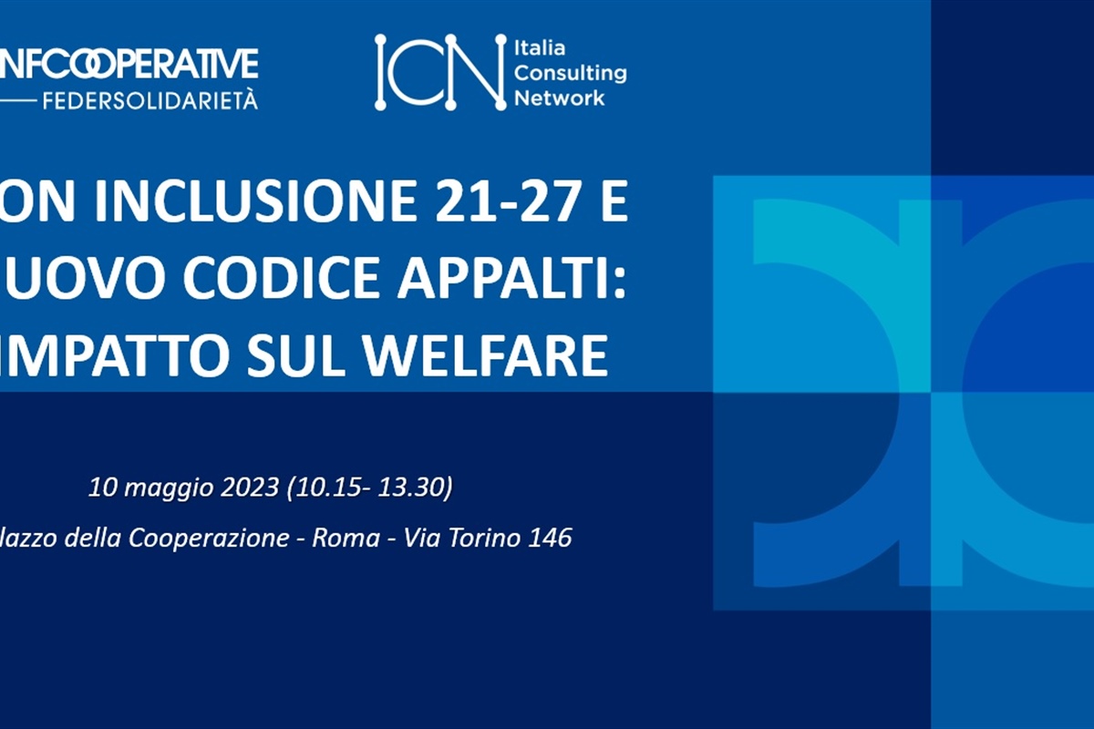 Piano nazionale Inclusione e Codice appalti, se ne parla a Roma con Federsolidarietà