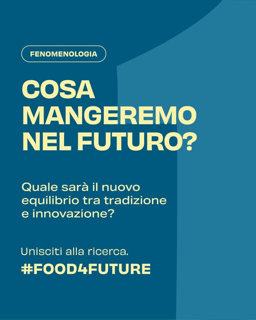 Food4Future, al via la ricerca collettiva sul futuro del cibo