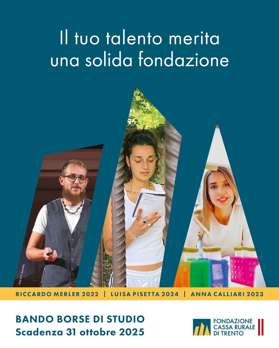 “Il tuo talento merita una solida fondazione”, il bando della Fondazione Cassa Rurale di Trento