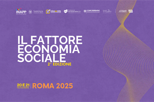 “Il Fattore Economia Sociale”: torna l'appuntamento a Roma