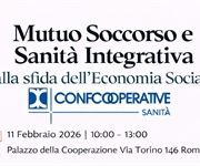 Mutuo soccorso e sanità integrativa: a Roma il convegno Confcooperative Sanità sulla sfida dell’economia sociale