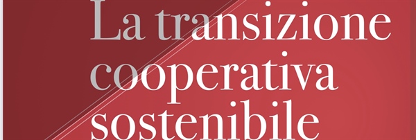 Bilancio Sostenibilità 2020, la transizione cooperativa sostenibile